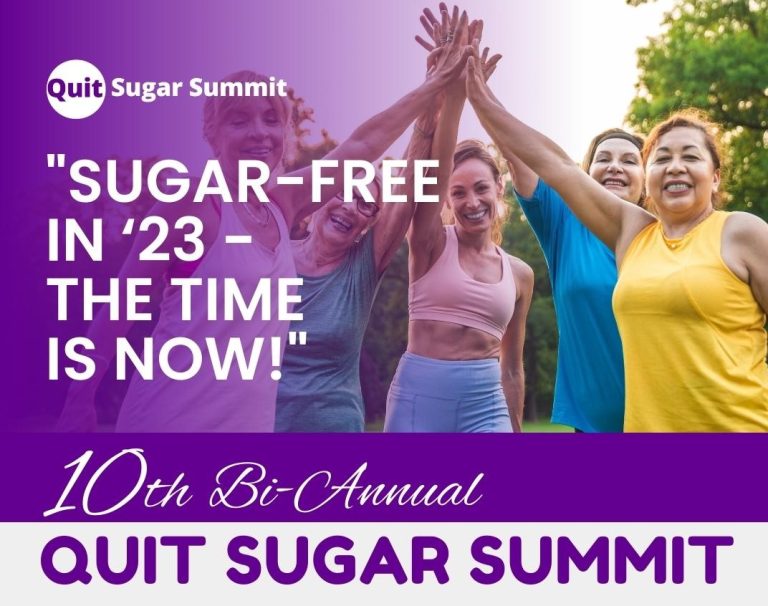 10th Quit Sugar Summit – Jan 16th – Jan 22nd, 2023 | Join  For Free