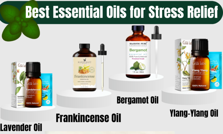 Best Essential Oils for Stress Relief